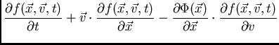 $\displaystyle \frac{\partial f(\vec{x},\vec{v},t)}{\partial t}+\vec{v} \cdot
\f...
...ec{x})}{\partial\vec{x}} \cdot \frac{\partial f(\vec{x},\vec{v},t)}{\partial v}$