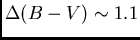 $\Delta (B-V) \sim 1.1$