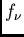 $f_{\nu}$