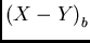${(X-Y)}_{b}$