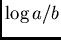 $\log a/b$