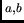 $^{a,b}$