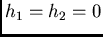 $h_1=h_2=0$