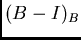 $(B-I)_B$
