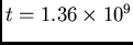 $t=1.36\times 10^9$