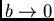$b\rightarrow0$