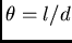 $\theta=l/d$