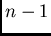 $n-1$