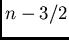 $n-3/2$