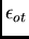 $\epsilon_{ot}$