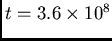 $t=3.6 \times 10^8$