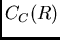 $C_{C} (R)$