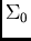 $\Sigma_0$
