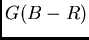 $G(B-R)$
