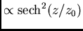 $\propto {\rm sech}^2 (z/z_0)$