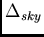 $\Delta_{sky}$