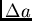 $\Delta a$